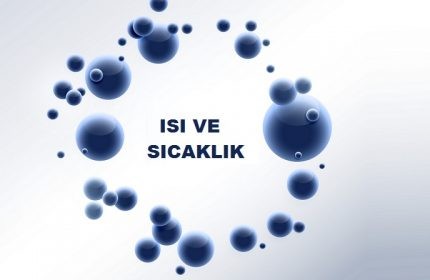 Isı ve Sıcaklık