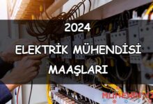 2023 Elektrik Mühendisi Maaşları